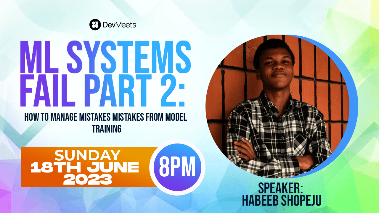 ML Systems Fail (Part 2): How to Manage Mistakes from Model Training